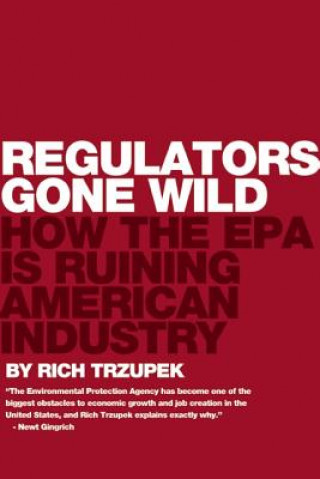 Книга Regulators Gone Wild Richard Trzupek