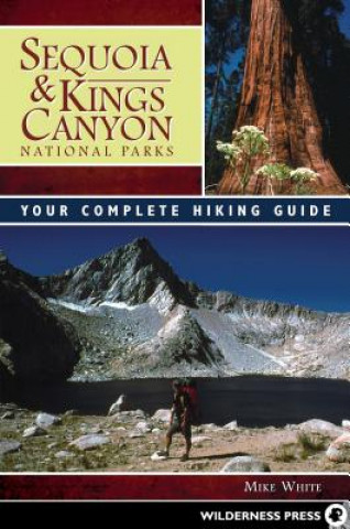Книга Sequoia and Kings Canyon National Parks Mike White