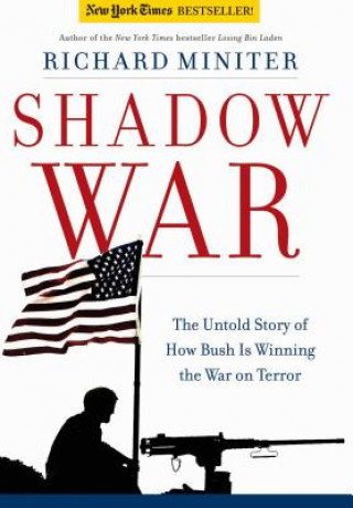 Knjiga Shadow War Richard Miniter