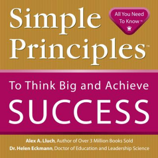 Kniha Simple Principles to Think Big & Achieve Success Helen Eckmann