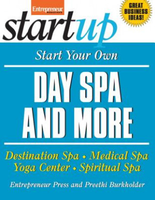 Könyv Start Your Own Day Spa and More Entrepreneur Press