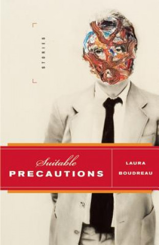 Knjiga Suitable Precautions Laura Boudreau