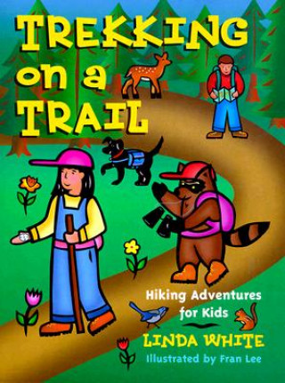 Kniha Trekking on a Trail Linda White