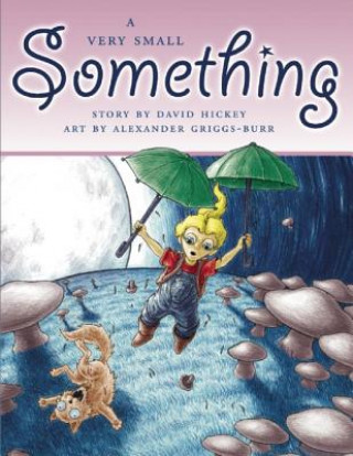 Книга Very Small Something David Hickey