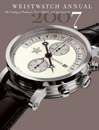 Kniha Wristwatch Annual 2007 Peter Braun