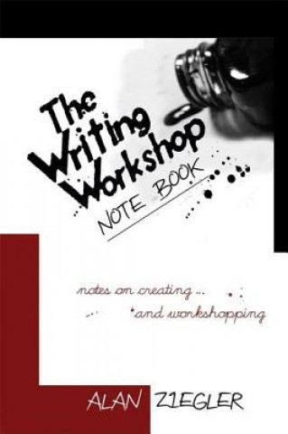 Carte Writing Workshop Note Book Alan Ziegler