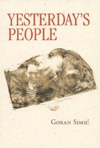 Книга Yesterday's People Goran Simic