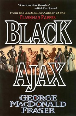 Kniha Black Ajax George MacDonald Fraser