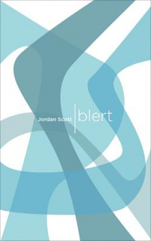 Könyv Blert Jordan Scott