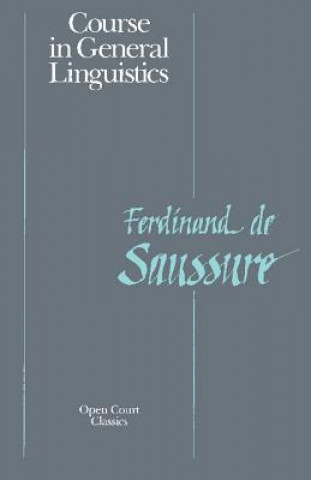 Kniha Course in General Linguistics Saussure