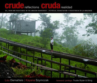 Kniha Crude Reflections / Cruda Realidad Kayana Szymczak