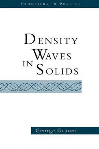 Knjiga Density Waves In Solids George Gruner