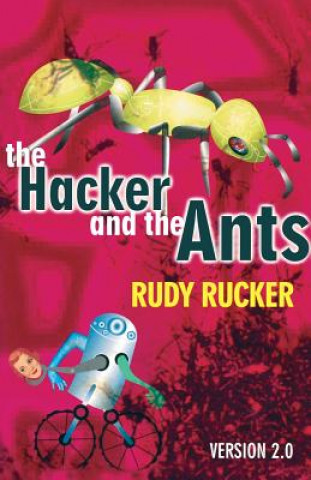 Kniha Hacker and the Ants Rudy Rucker