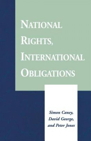Book National Rights, International Obligations Simon Caney