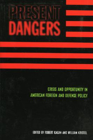 Kniha Present Dangers Robert Kagan