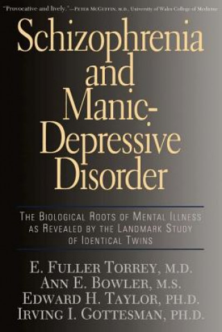 Carte Schizophrenia And Manic-depressive Disorder Irving I. Gottesman