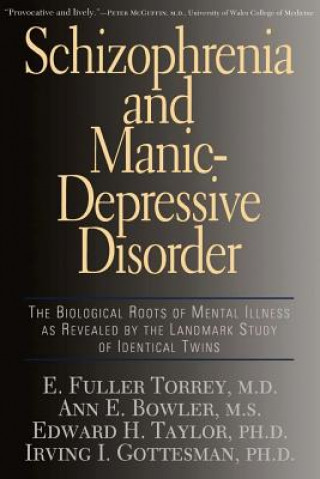 Kniha Schizophrenia And Manic-depressive Disorder Irving I. Gottesman