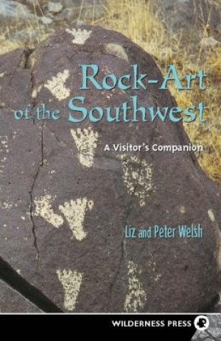 Kniha Rock-Art of the Southwest Peter Welsh