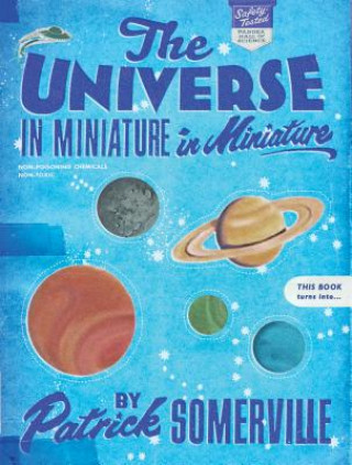 Kniha Universe in Miniature in Miniature Patrick Somerville