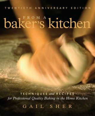 Carte From a Baker's Kitchen (20th Anniversary Edition) Gail Sher
