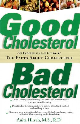 Kniha Good Cholesterol, Bad Cholesterol Anita Hirsch