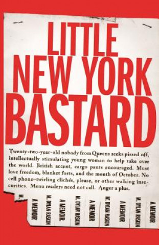 Book Little New York Bastard M. Dylan Raskin