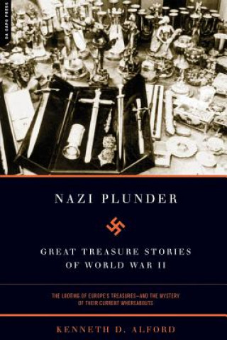 Buch Nazi Plunder Kenneth D. Alford