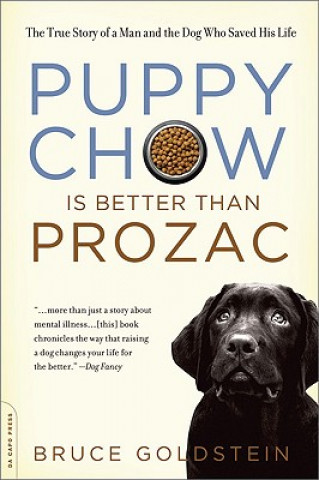 Книга Puppy Chow Is Better Than Prozac Bruce Goldstein