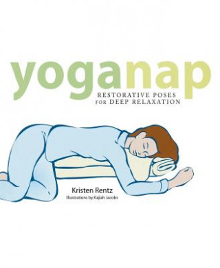 Knjiga YogaNap Kristen Rentz