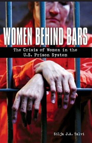 Kniha Women Behind Bars Siljia J.A. Talvi