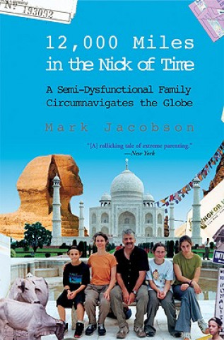 Book 12,000 Miles in the Nick of Time Mark Jacobson