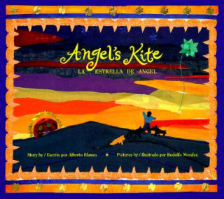 Kniha Angel's Kite Alberto Blanco