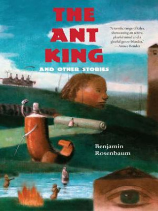 Kniha Ant King Benjamin Rosenbaum