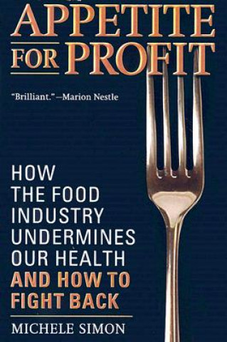 Livre Appetite for Profit Michele Simons