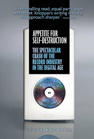 Knjiga Appetite for Self-Destruction Steve Knopper