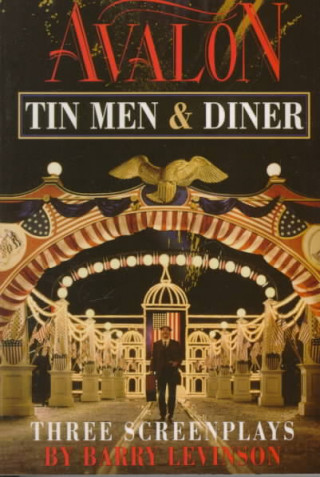 Książka Avalon ; Tin Men ; Diner Barry Levinson