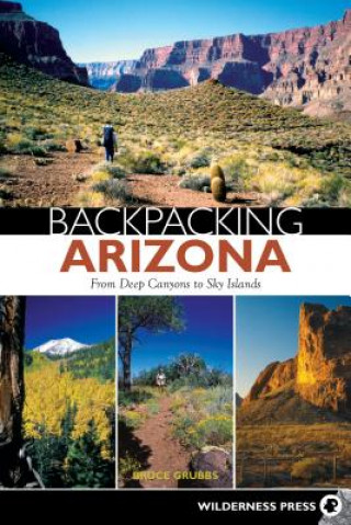 Könyv Backpacking Arizona GRUBBS  BRUCE