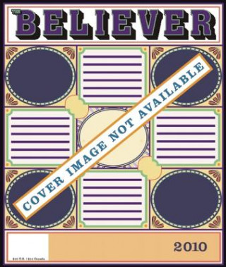 Carte Believer, Issue 69 Heidi Julavits