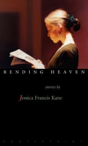 Książka Bending Heaven Jessica Francis Kane