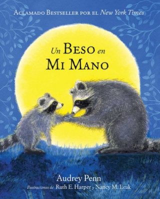 Kniha Un Beso en Mi Mano (The Kissing Hand) Audrey Penn