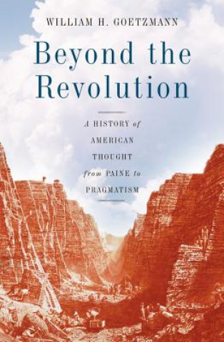 Carte Beyond the Revolution William H. Goetzmann