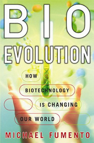 Könyv Bioevolution Michael Fumento