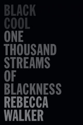 Βιβλίο Black Cool Rebecca Walker