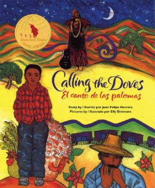 Kniha Calling the Doves/El Canto de Las Palomas Juan Felipe Herrera