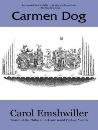 Książka Carmen Dog Carol Emshwiller