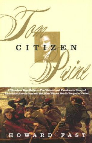 Kniha Citizen Tom Paine Howard Melvin Fast