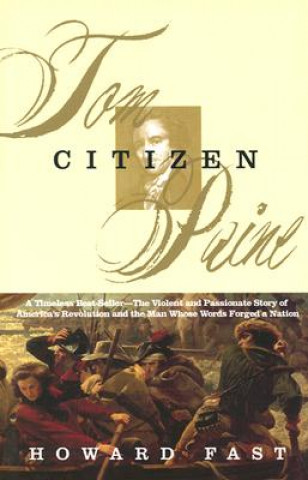 Carte Citizen Tom Paine Howard Melvin Fast