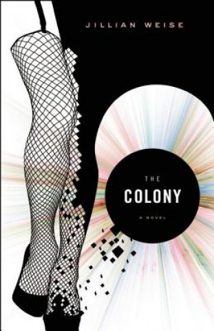 Buch Colony Jillian Weise