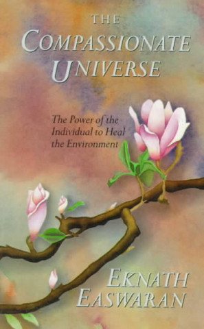 Boek Np : Compassionate Universe Pb Eknath Easwaran