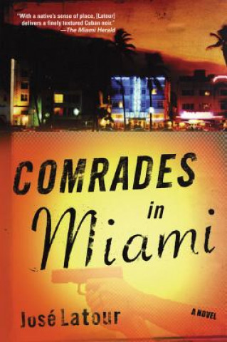 Kniha Comrades in Miami Jose LaTour